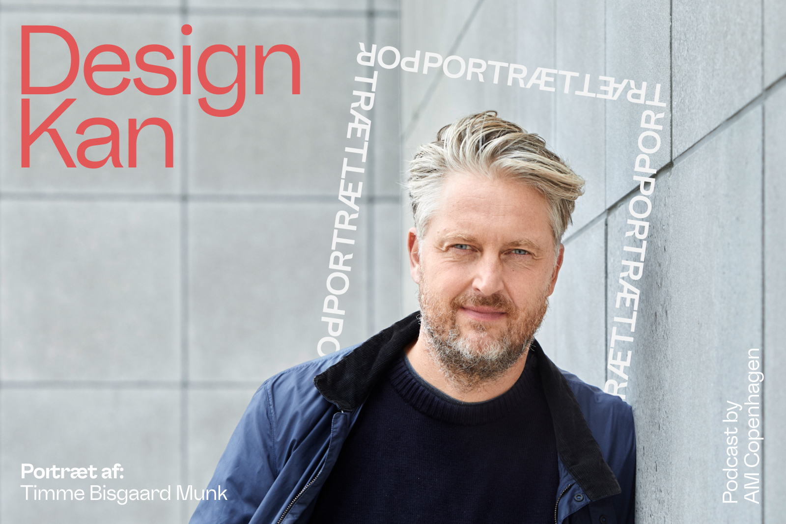 Design Kan – Portræt, Timme Bisgaard Munk